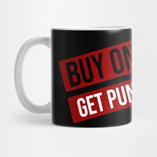 Buy one Get Punch Free Mug